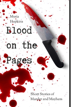 Paperback Blood on the Pages: Short Stories of Murder and Mayhem Book