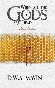 Paperback When all the Gods are Dead Book