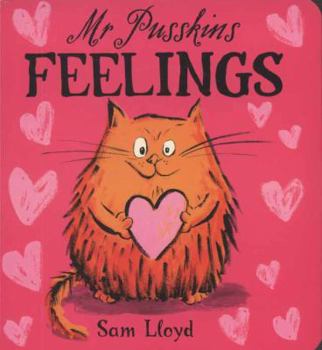 Mr. Pusskins Feelings - Book  of the Mr. Pusskins