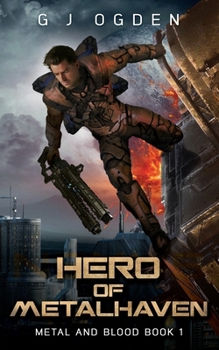 Hero of Metalhaven (Metal and Blood)