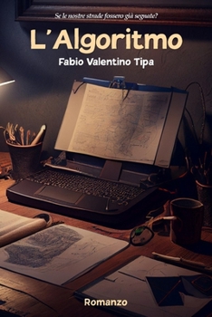 Paperback L'Algoritmo: Romanzo [Italian] Book