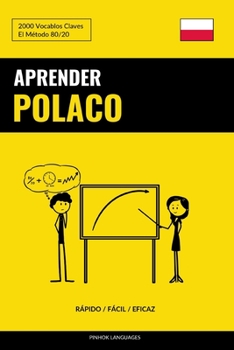 Paperback Aprender Polaco - Rápido / Fácil / Eficaz: 2000 Vocablos Claves [Spanish] Book