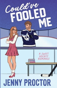 Paperback Could've Fooled Me: A Sweet Hockey Romance Book