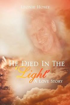Paperback He Died In The 'Light': A Love Story Book