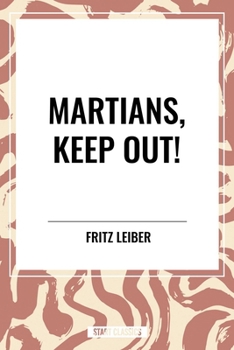 Martians, Keep Out!