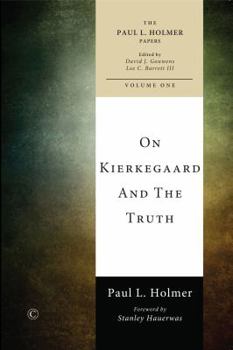 Paperback On Kierkegaard and the Truth Book