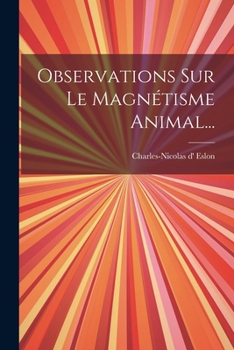 Paperback Observations Sur Le Magnétisme Animal... [French] Book