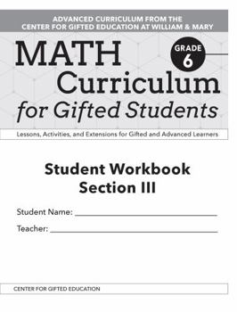 Paperback Math Curriculum for Gifted Students: Lessons, Activities, and Extensions for Gifted and Advanced Learners, Student Workbooks, Section III (Set of 5): Book