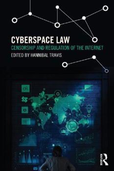 Paperback Cyberspace Law: Censorship and Regulation of the Internet Book