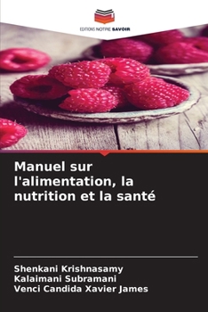Manuel sur l'alimentation, la nutrition et la santé
