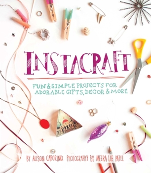 Paperback Instacraft: Fun & Simple Projects for Adorable Gifts, Decor & More Book