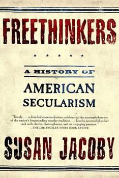 Paperback Freethinkers: A History of American Secularism Book