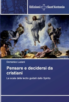 Paperback Pensare e decidersi da cristiani [Italian] Book