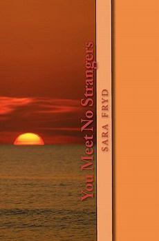 Paperback You Meet No Strangers: growing up an American Daughter Book