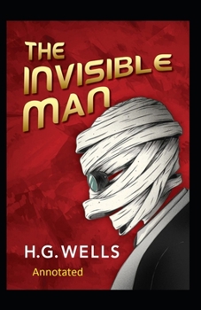 Paperback The Invisible Man Annotated Book