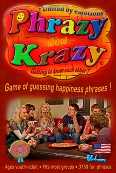 Paperback Phrazy Krazy: Game of guessing happiness phrases! Book