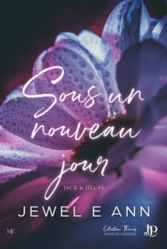 Sous un nouveau jour (French Edition)