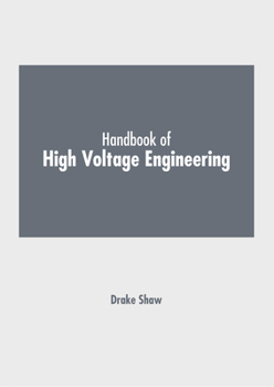 Hardcover Handbook of High Voltage Engineering Book