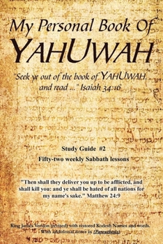 Paperback My Personal Book Of YAHUWAH: Study Guide #2 Book