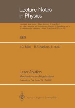 Paperback Laser Ablation: Mechanisms and Applications Book