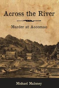 Paperback Across the River, Murder at Accomac Book