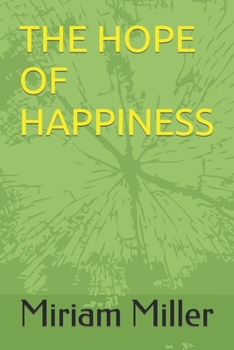 Paperback The Hope of HАppiness Book