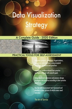 Paperback Data Visualization Strategy A Complete Guide - 2020 Edition Book