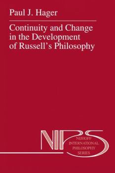 Paperback Continuity and Change in the Development of Russell's Philosophy Book