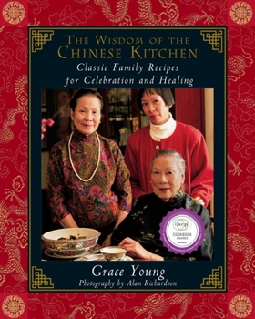 Hardcover The Wisdom of the Chinese Kitchen: Classic Family Recipes for Celebration and Healing Book