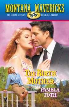 The Birth Mother - Book #28 of the Montana Mavericks: Return to Big Sky Country