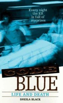 Mass Market Paperback Code Blue #02: Life and Death Book