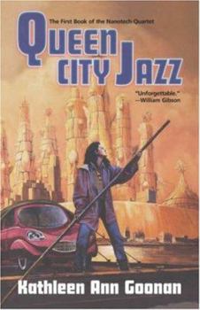 Queen City Jazz - Book #1 of the Nanotech