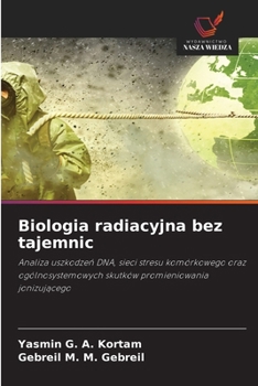 Biologia radiacyjna bez tajemnic