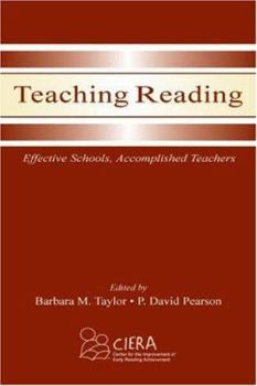 Paperback Teaching Reading: Effective Schools, Accomplished Teachers Book