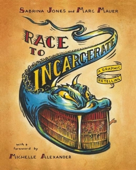 Paperback Race to Incarcerate: A Graphic Retelling Book
