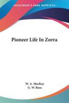 Paperback Pioneer Life In Zorra Book