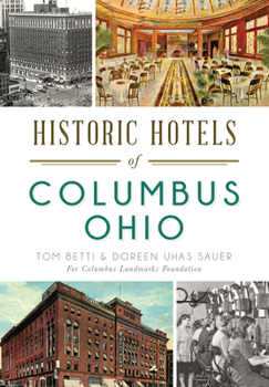 Paperback Historic Hotels of Columbus, Ohio Book