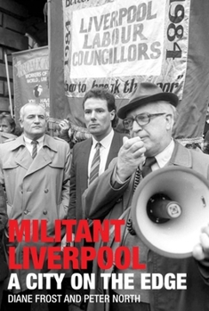 Paperback Militant Liverpool: A City on the Edge Book