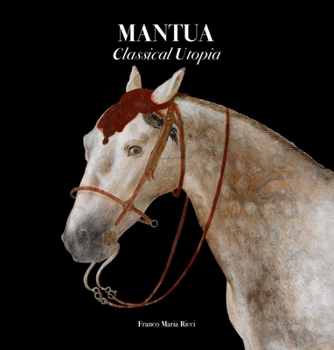 Hardcover Mantua: Classical Utopia Book