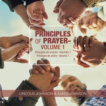 Paperback Principles of Prayer: Volume 1 Book