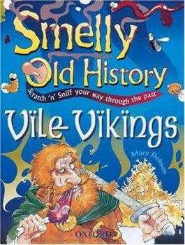 Vile Vikings (Smelly Old History) - Book  of the Smelly Old History