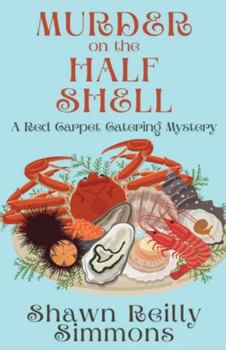 Paperback Murder on the Half Shell: A Red Carpet Catering Mystery Book