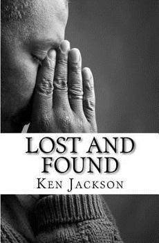 Paperback Lost And Found: One Man's Journey From Sinner To Saint Book