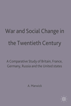 Paperback War and Social Change in the Twentieth Century: A Comparative Study of Britain, France, Germany, Russia and the United States Book
