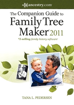 Paperback The Companion Guide to Family Tree Maker 2011 Book