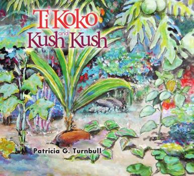 Hardcover Ti Koko and Kush Kush Book