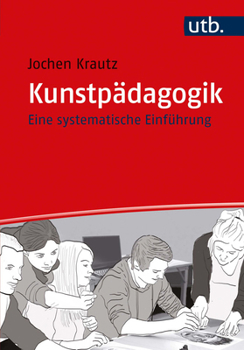 Paperback Kunstpadagogik: Eine Systematische Einfuhrung [German] Book