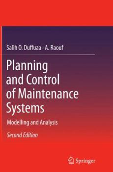 Paperback Planning and Control of Maintenance Systems: Modelling and Analysis Book