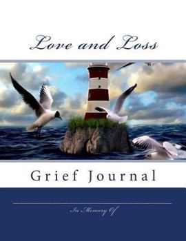 Paperback Love and Loss: Grief Work Diary Book