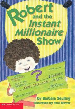 Robert and the Instant Millionaire Show - Book  of the Robert